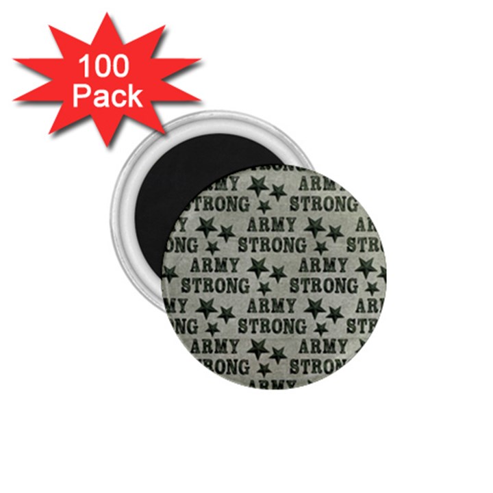 Army Stong Military 1.75  Magnets (100 pack) 