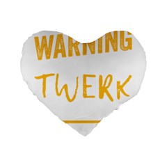 Twerking T-shirt Best Dancer Lovers & Twirken Twerken Gift | Booty Shake Dance Twerken Present | Twerkin Shirt Twerking Tee Standard 16  Premium Flano Heart Shape Cushions by reckmeck