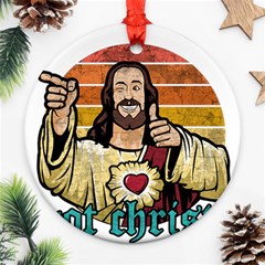 Got Christ? Round Ornament (two Sides) by Valentinaart