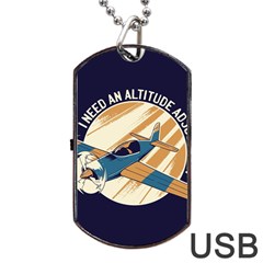 Airplane - I Need Altitude Adjustement Dog Tag Usb Flash (one Side) by DinzDas