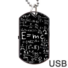 Science-albert-einstein-formula-mathematics-physics-special-relativity Dog Tag Usb Flash (one Side) by Sudhe