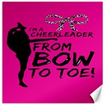 Bow To Toe Cheer Canvas 20  x 20  19 x19.27  Canvas - 1