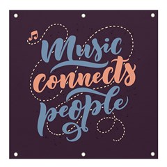 Music Connects People Banner And Sign 4  X 4  by NiOng