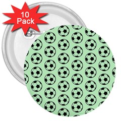 Pattern Ball Soccer Background 3  Buttons (10 Pack)  by Wegoenart