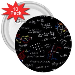 Black Background Text Overlay  Mathematics Formula 3  Buttons (10 Pack)  by danenraven