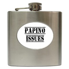 Papino Issues - Funny Italian Humor  Hip Flask (6 Oz) by ConteMonfrey