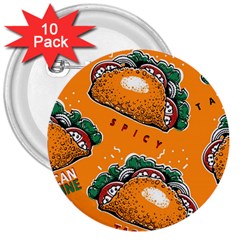 Seamless Pattern With Taco 3  Buttons (10 Pack)  by Pakemis