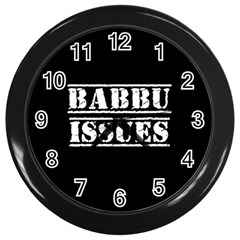 Babbu Issues - Italian Daddy Issues Wall Clock (black) by ConteMonfrey