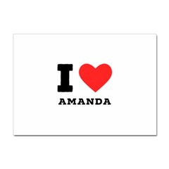 I Love Amanda Sticker A4 (100 Pack) by ilovewhateva