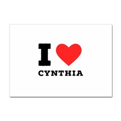 I Love Cynthia Sticker A4 (100 Pack) by ilovewhateva