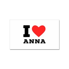 I Love Anna Sticker (rectangular) by ilovewhateva