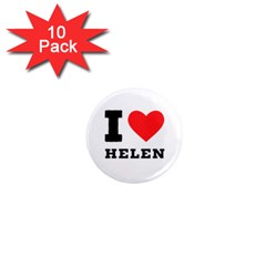 I Love Helen 1  Mini Magnet (10 Pack)  by ilovewhateva