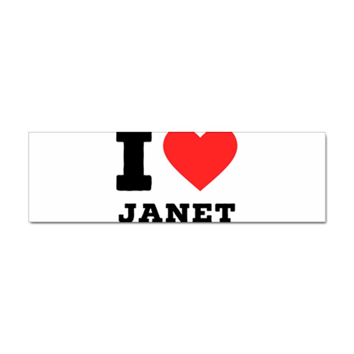 I love janet Sticker Bumper (100 pack)