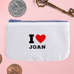 I Love Joan  Large Coin Purse by ilovewhateva