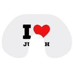 I Love Judith Travel Neck Pillow by ilovewhateva