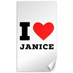 I Love Janice Canvas 40  X 72  by ilovewhateva