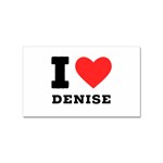 I love denise Sticker (Rectangular) Front