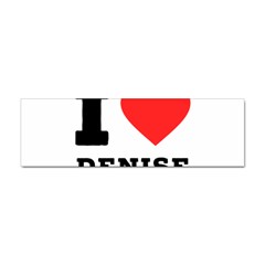 I Love Denise Sticker Bumper (100 Pack) by ilovewhateva