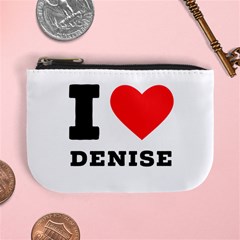 I Love Denise Mini Coin Purse by ilovewhateva