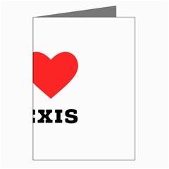 I Love Alexis Greeting Cards (pkg Of 8) by ilovewhateva