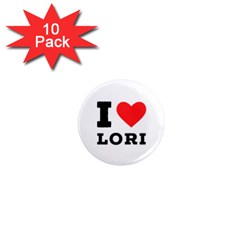 I Love Lori 1  Mini Magnet (10 Pack)  by ilovewhateva