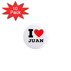 I Love Juan 1  Mini Magnet (10 Pack)  by ilovewhateva