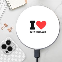 I Love Nicholas Wireless Fast Charger(white) by ilovewhateva