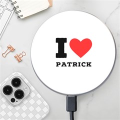 I Love Patrick  Wireless Fast Charger(white) by ilovewhateva