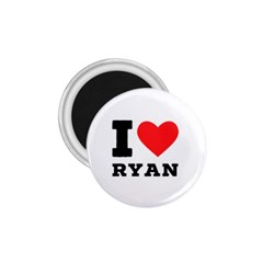 I Love Ryan 1 75  Magnets by ilovewhateva