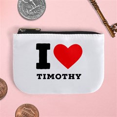 I Love Timothy Mini Coin Purse by ilovewhateva