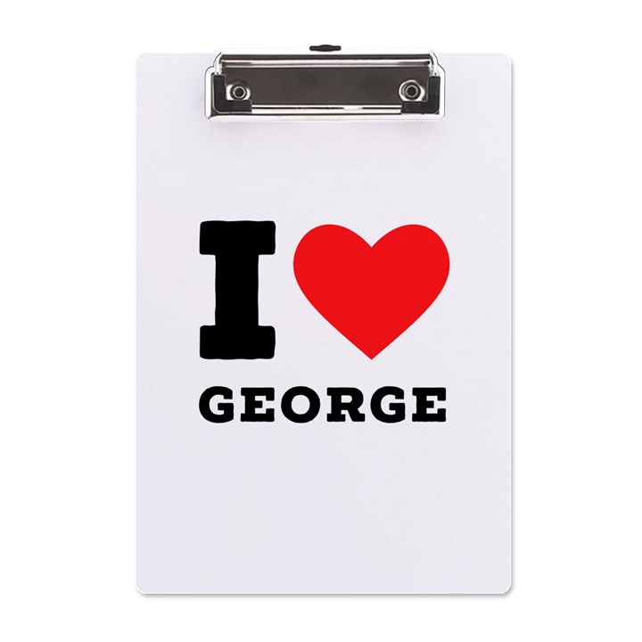 I love george A5 Acrylic Clipboard