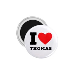 I Love Thomas 1 75  Magnets by ilovewhateva