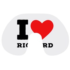 I Love Richard Travel Neck Pillow by ilovewhateva