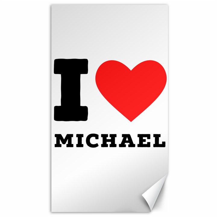 I love michael Canvas 40  x 72 