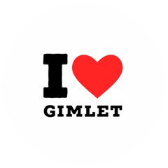 I Love Gimlet Wooden Bottle Opener (round) by ilovewhateva