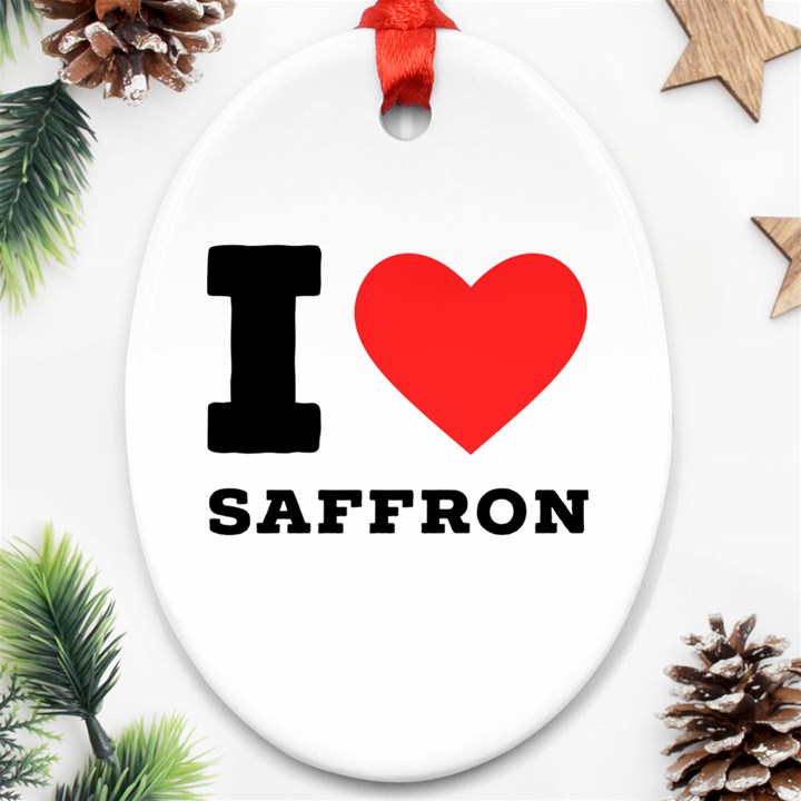 I love saffron Oval Ornament (Two Sides)