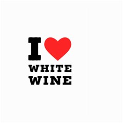 I Love White Wine Large Garden Flag (two Sides) by ilovewhateva