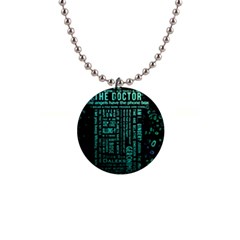 Tardis Doctor Who Technology Number Communication 1  Button Necklace by Bakwanart