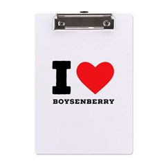 I Love Boysenberry  A5 Acrylic Clipboard by ilovewhateva