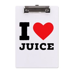 I Love Juice A5 Acrylic Clipboard by ilovewhateva