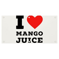 I Love Mango Juice  Banner And Sign 6  X 3  by ilovewhateva