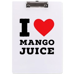 I Love Mango Juice  A4 Acrylic Clipboard by ilovewhateva