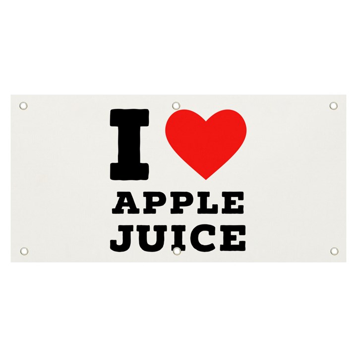 I love Apple juice Banner and Sign 6  x 3 