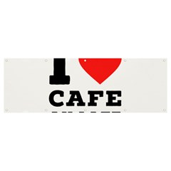 I Love Cafe Au Late Banner And Sign 12  X 4  by ilovewhateva