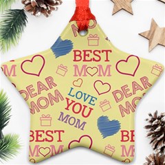 Love Mom Happy Mothers Day I Love Mom Graphic Pattern Star Ornament (two Sides) by Ravend