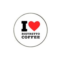 I Love Ristretto Coffee Hat Clip Ball Marker (4 Pack) by ilovewhateva