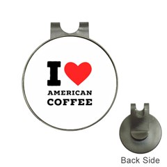 I Love American Coffee Hat Clips With Golf Markers by ilovewhateva