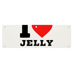 I Love Jelly Donut Banner And Sign 6  X 2  by ilovewhateva