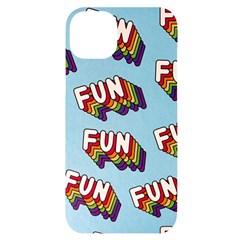 Fun Word Inscription Rainbow Pattern Iphone 14 Plus Black Uv Print Case by uniart180623