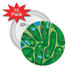 Golf Course Par Golf Course Green 2 25  Buttons (10 Pack)  by Sarkoni